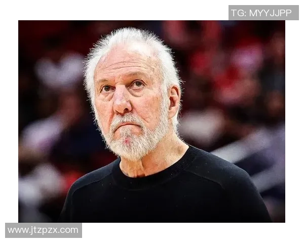 波波维奇续约三年传奇教练继续带领文班追逐NBA辉煌梦想 波波维奇续约三年传奇教练继续带领文班追逐NBA辉煌梦想